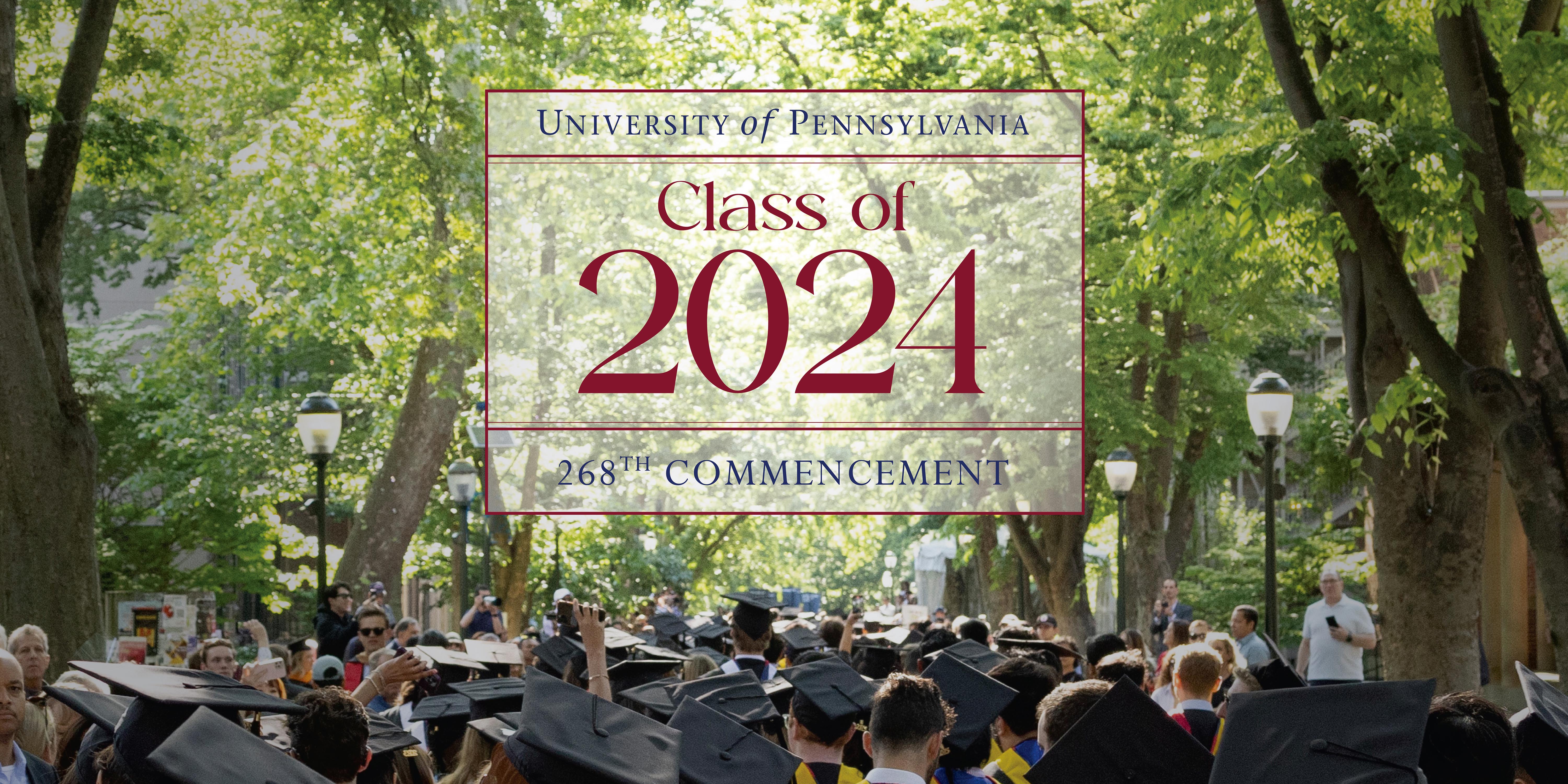 Penn Class of 2024, 268th Commencement, May 20, 2024